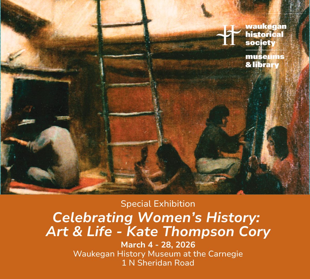 Celebrating Womens History Month: Art & Life - Kate Thompson Cory at the Waukegan History Museum at the Carnegie